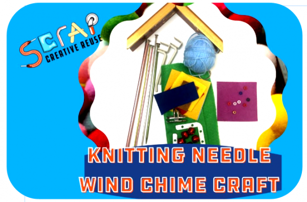 Image for event: Get SCRAPpy: Knitting Needle Wind Chimes